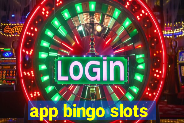 app bingo slots