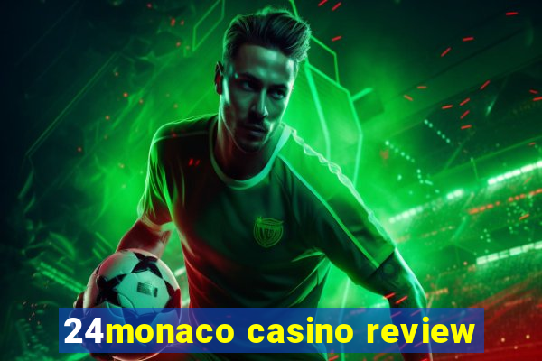 24monaco casino review