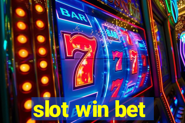 slot win bet