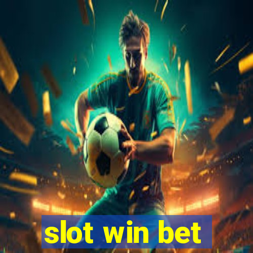 slot win bet