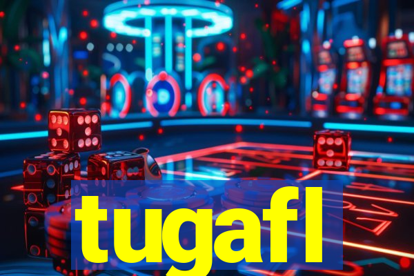 tugafl