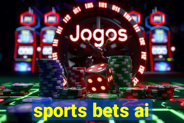 sports bets ai