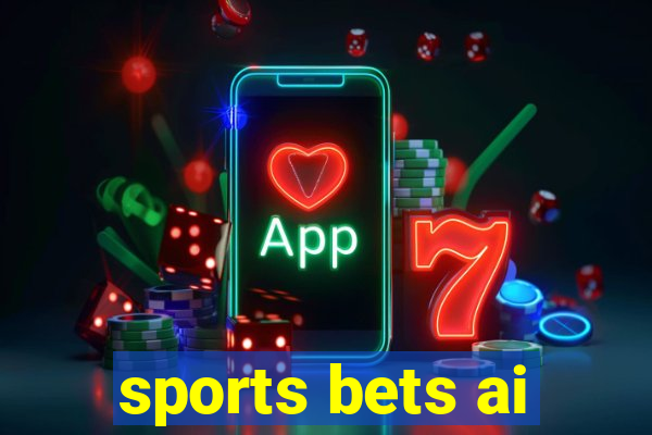 sports bets ai