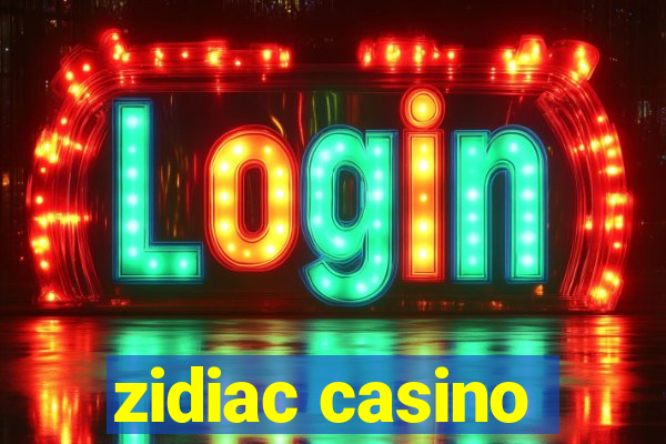 zidiac casino