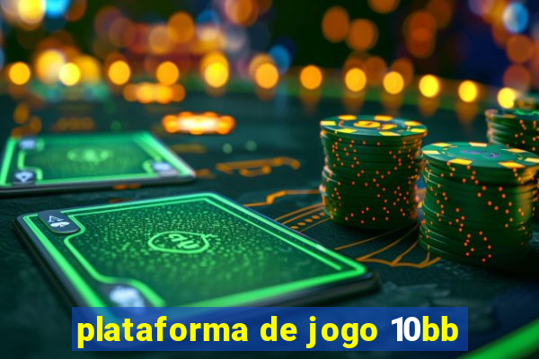 plataforma de jogo 10bb