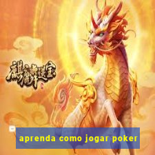 aprenda como jogar poker