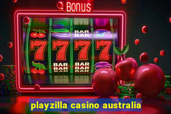 playzilla casino australia