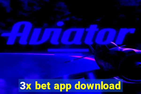 3x bet app download