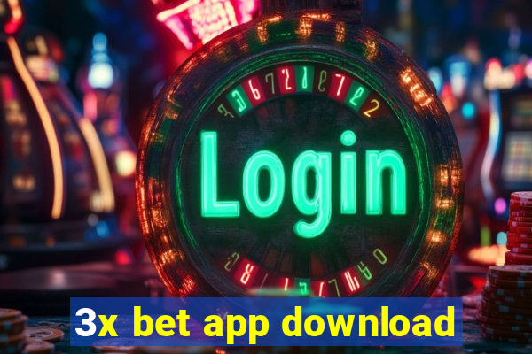 3x bet app download