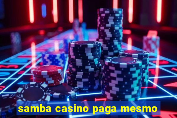 samba casino paga mesmo