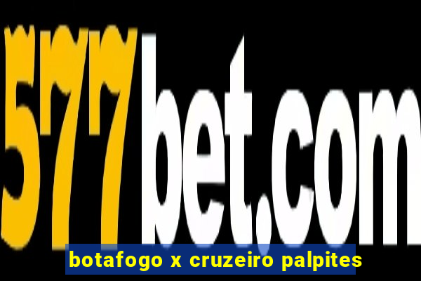 botafogo x cruzeiro palpites