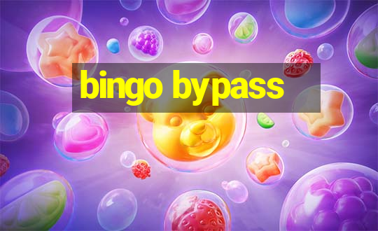 bingo bypass