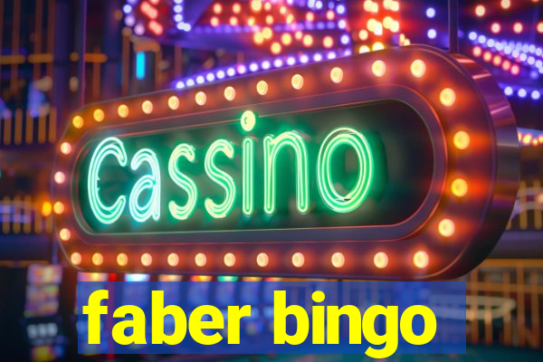 faber bingo