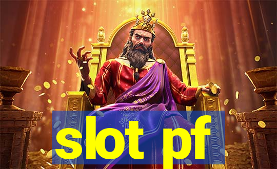 slot pf