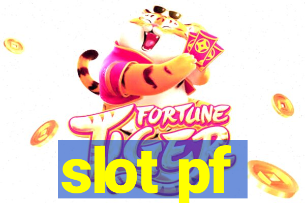 slot pf