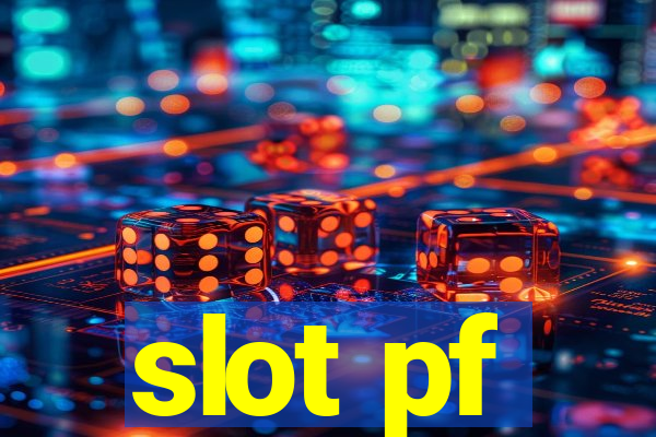 slot pf