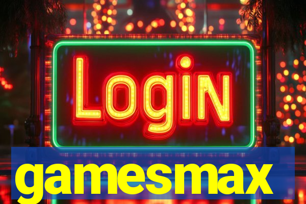 gamesmax