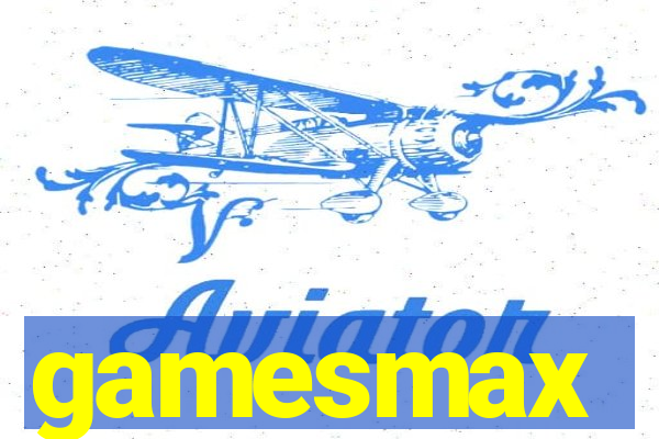 gamesmax