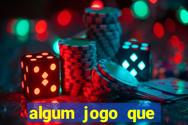 algum jogo que paga de verdade