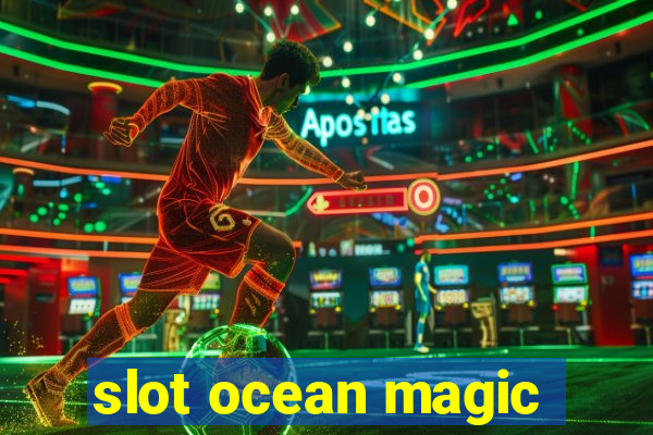 slot ocean magic