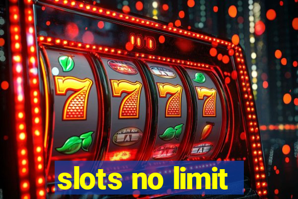 slots no limit