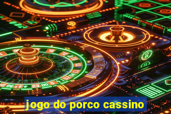 jogo do porco cassino