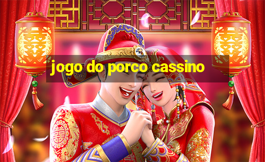 jogo do porco cassino