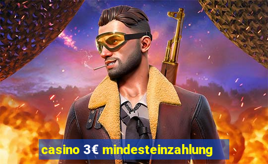 casino 3€ mindesteinzahlung