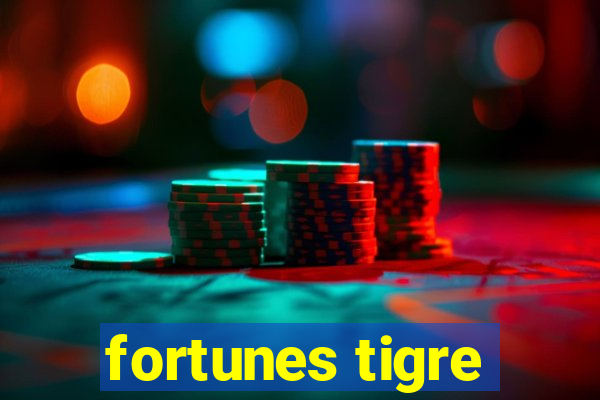 fortunes tigre