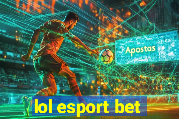 lol esport bet