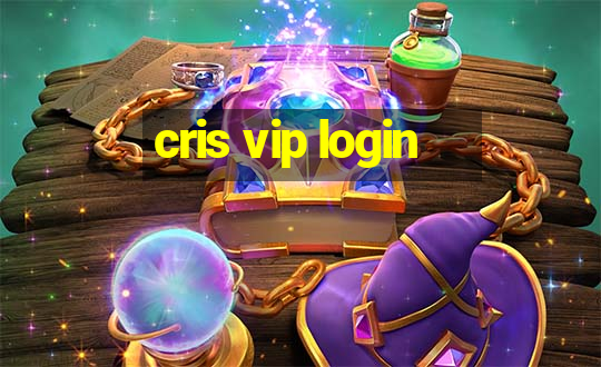 cris vip login