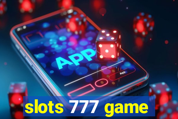 slots 777 game