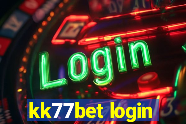 kk77bet login