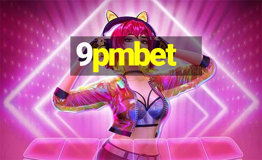 9pmbet