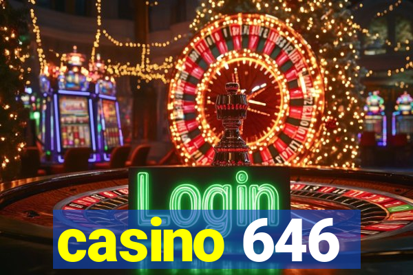 casino 646