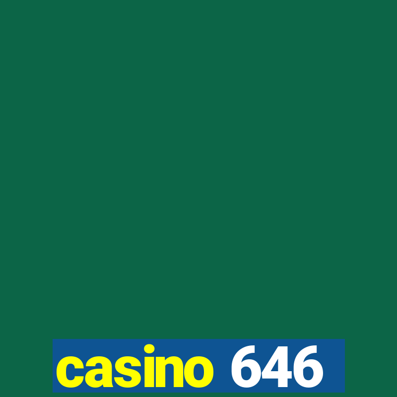 casino 646