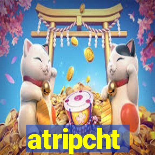 atripcht