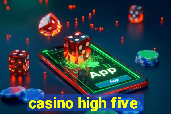 casino high five