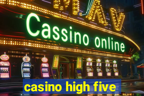 casino high five