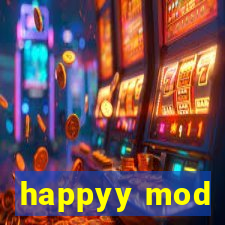 happyy mod