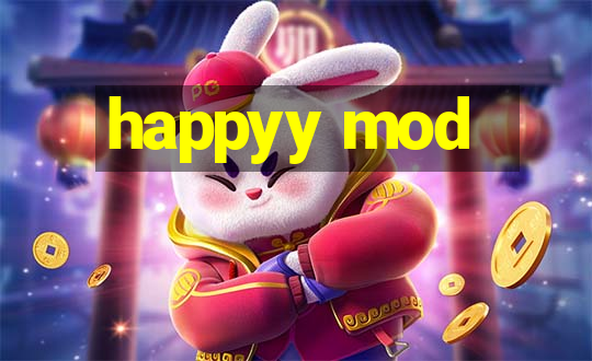 happyy mod