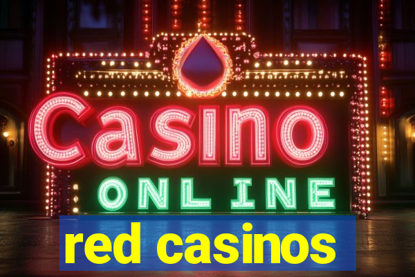 red casinos