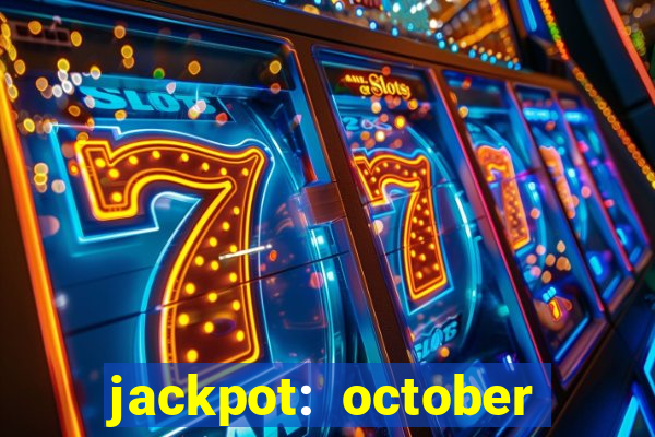 jackpot: october honey pass