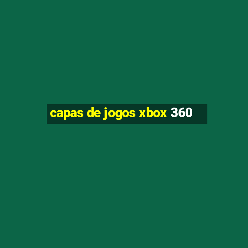 capas de jogos xbox 360