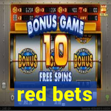 red bets