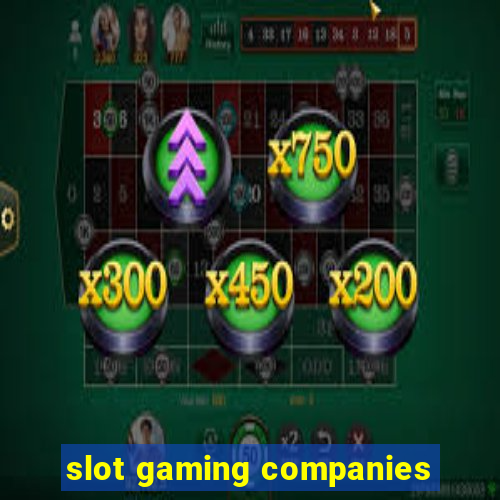 slot gaming companies