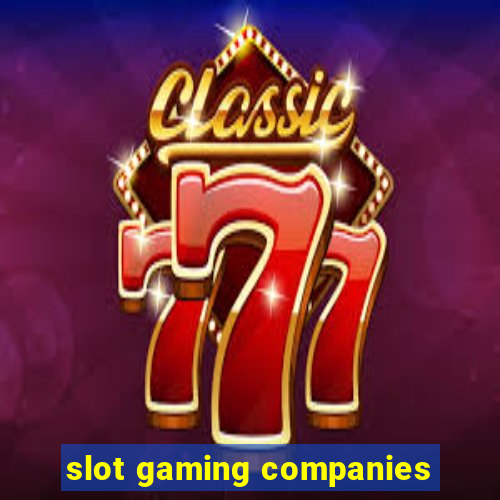 slot gaming companies