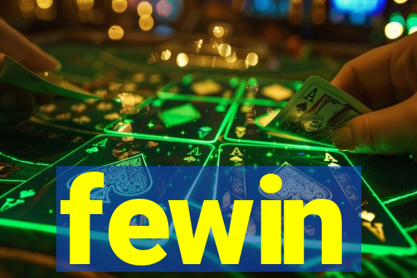 fewin