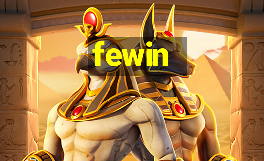 fewin