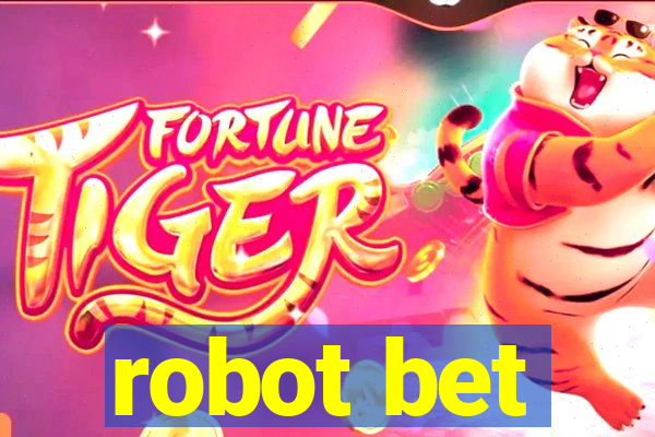 robot bet